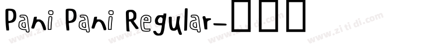 Pani Pani Regular字体转换